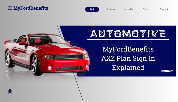 MyFordBenefits AXZ Plan Sign In Explained MyFordBenefits AXZ Plan Sign In Explained